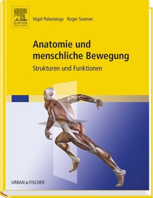 Anatomie und menschliche Bewegung (Hardcover)