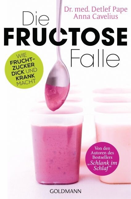 Die Fructose-Falle (Paperback)