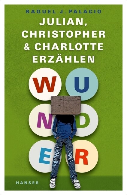 Wunder - Julian, Christopher und Charlotte erzahlen (Hardcover)