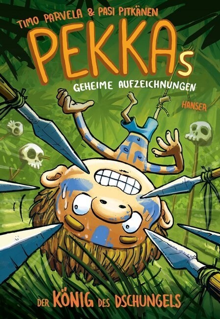 Pekkas geheime Aufzeichnungen - Der Konig des Dschungels (Hardcover)