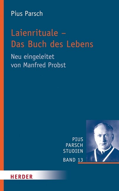 Laienrituale - Das Buch Des Lebens: Neu Eingeleitet Von Manfred Probst (Hardcover)