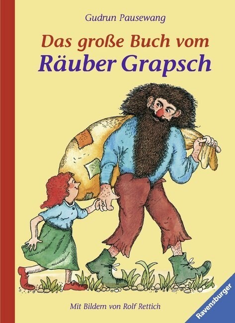 Das große Buch vom Rauber Grapsch (Hardcover)