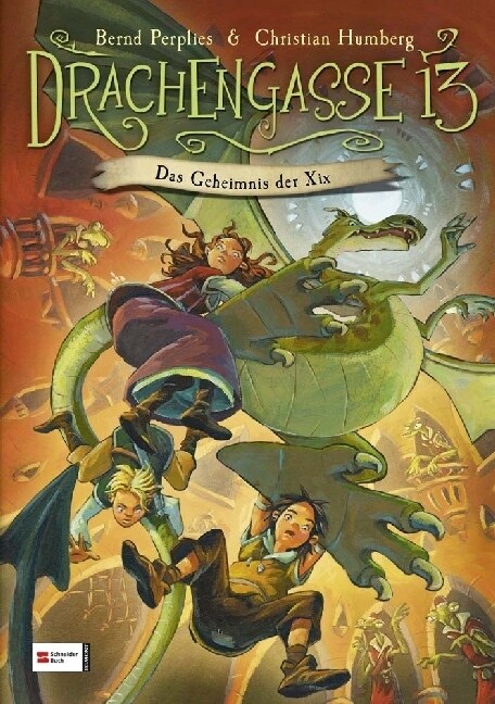 Drachengasse 13 - Das Geheimnis der Xix (Hardcover)