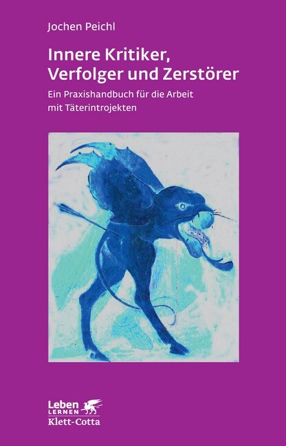 Innere Kritiker, Verfolger und Zerstorer (Paperback)