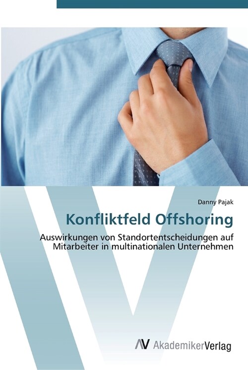 Konfliktfeld Offshoring (Paperback)