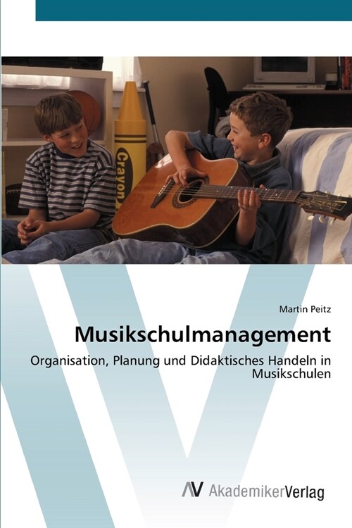 Musikschulmanagement (Paperback)