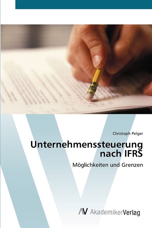 Unternehmenssteuerung nach IFRS (Paperback)