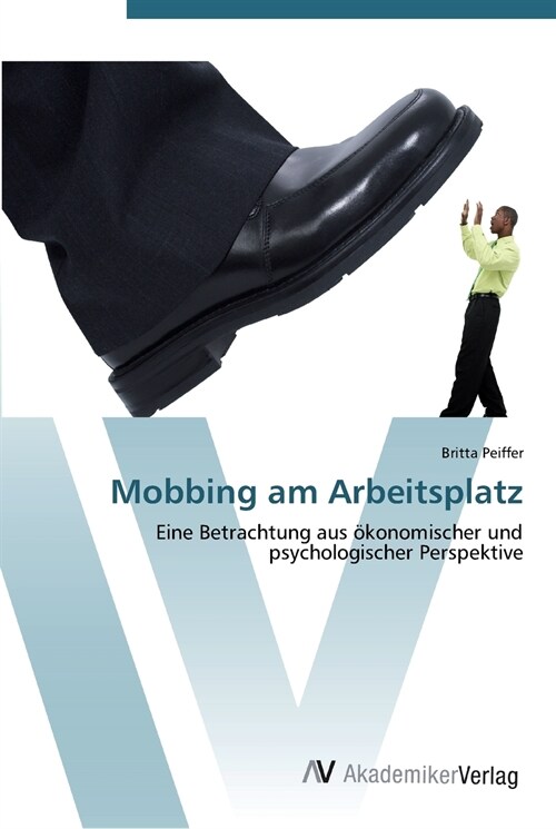 Mobbing am Arbeitsplatz (Paperback)