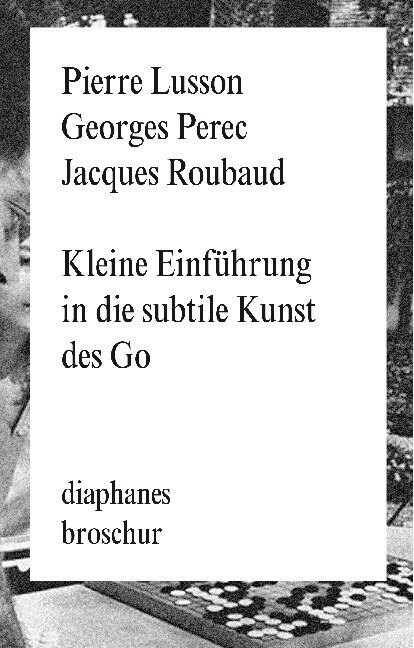 Kleine Abhandlung zur Entdeckung der subtilen Kunst des Go (Paperback)