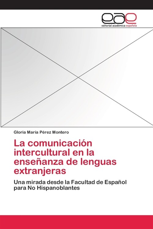 La comunicaci? intercultural en la ense?nza de lenguas extranjeras (Paperback)