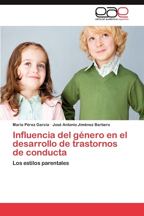 Influencia del genero en el desarrollo de trastornos de conducta (Paperback)