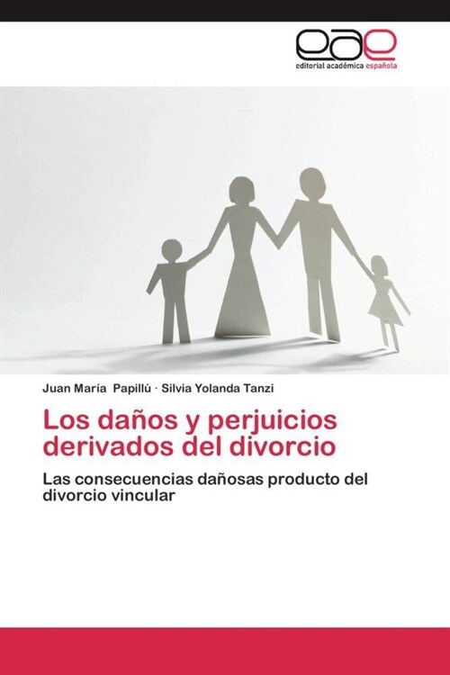 Los danos y perjuicios derivados del divorcio (Paperback)