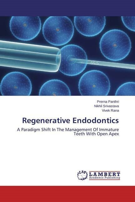 Regenerative Endodontics (Paperback)