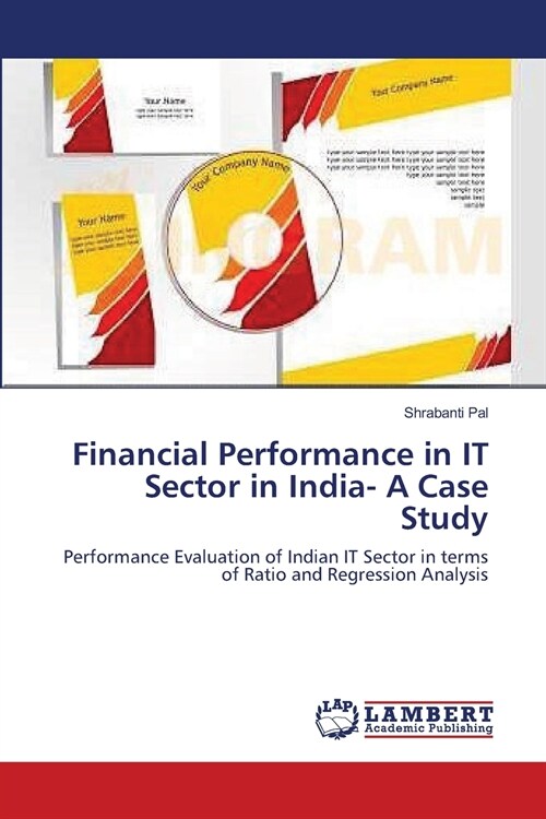 Financial Performance in IT Sector in India- A Case Study (Paperback)