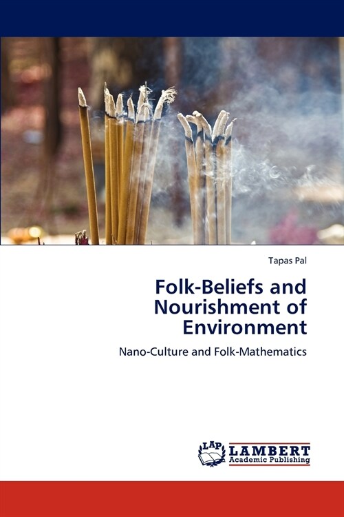 Folk-Beliefs and Nourishment of Environment (Paperback)