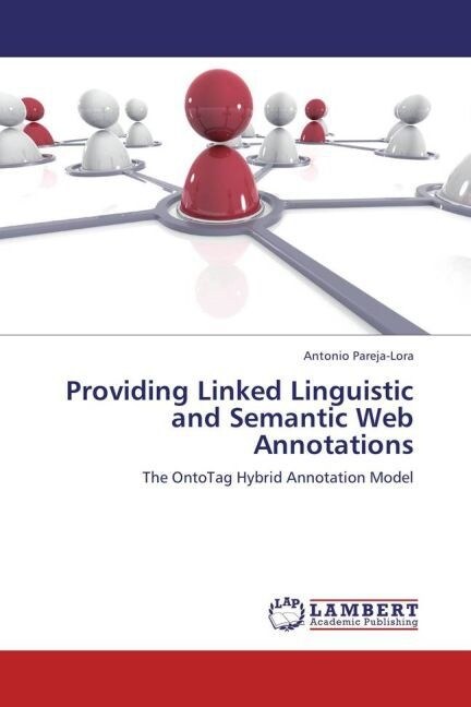 Providing Linked Linguistic and Semantic Web Annotations (Paperback)