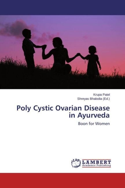 Poly Cystic Ovarian Disease in Ayurveda (Paperback)