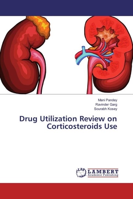 Drug Utilization Review on Corticosteroids Use (Paperback)