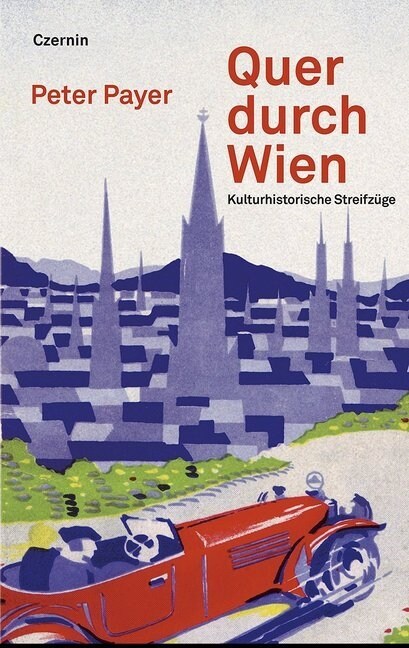 Quer durch Wien (Paperback)