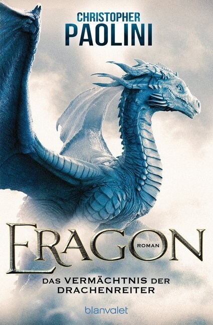 Eragon - Das Vermachtnis der Drachenreiter (Paperback)