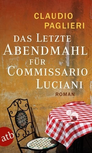 Das letzte Abendmahl fur Commissario Luciani (Paperback)