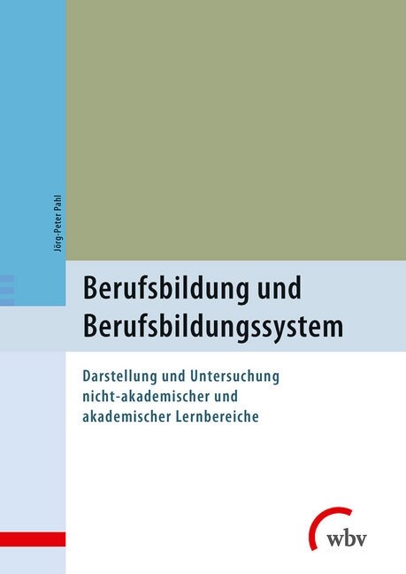 Berufsbildung und Berufsbildungssystem (Paperback)