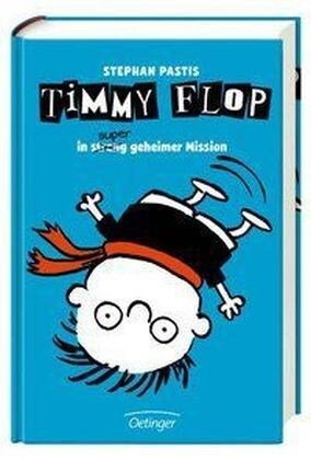 Timmy Flop - In super geheimer Mission (Hardcover)