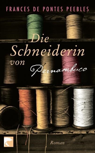 Die Schneiderin von Pernambuco (Paperback)