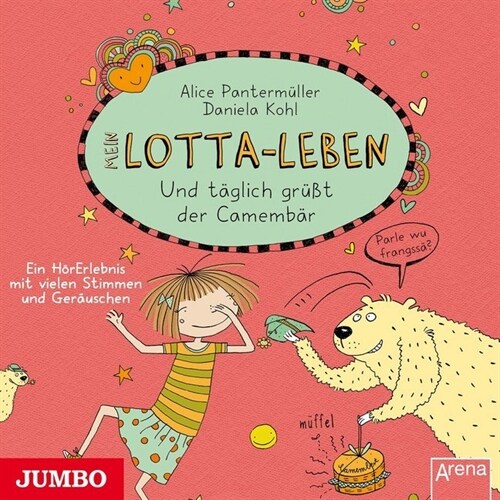 Mein Lotta-Leben - Und taglich grußt der Camembar, Audio-CD (CD-Audio)