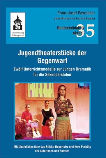 Jugendtheaterstucke der Gegenwart (Paperback)