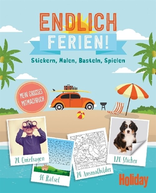 HOLIDAY Mitmachbuch: Endlich Ferien! (Paperback)