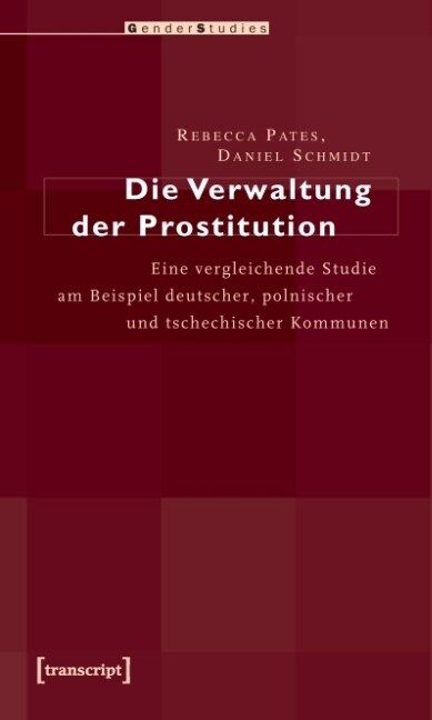 Die Verwaltung der Prostitution (Paperback)