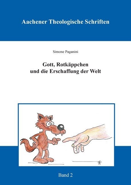 Gott, Rotkappchen und die Erschaffung der Welt (Paperback)