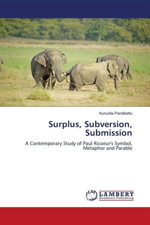 Surplus, Subversion, Submission (Paperback)