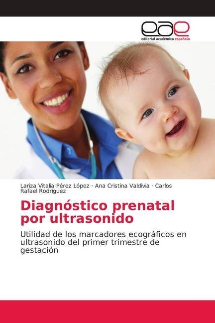 Diagnostico prenatal por ultrasonido (Paperback)