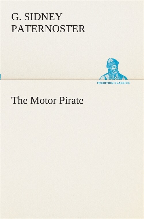 The Motor Pirate (Paperback)