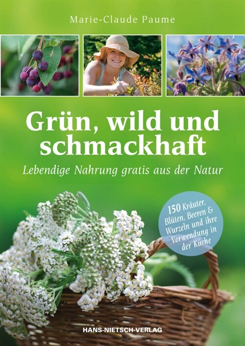 Grun, wild und schmackhaft (Paperback)