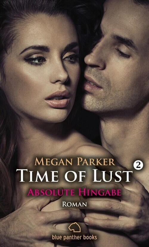 Time of Lust - Absolute Hingabe (Paperback)