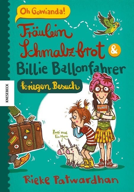 Fraulein Schmalzbrot & Billie Ballonfahrer kriegen Besuch (Hardcover)