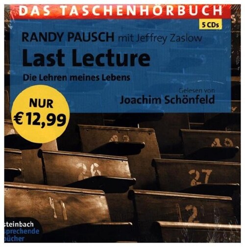 Last Lecture - Die Lehren meines Lebens, 5 Audio-CDs (CD-Audio)