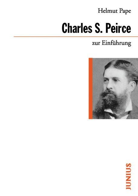 Charles Sanders Peirce zur Einfuhrung (Paperback)