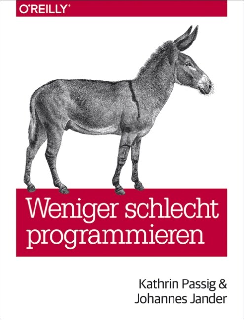 Weniger schlecht programmieren (Paperback)