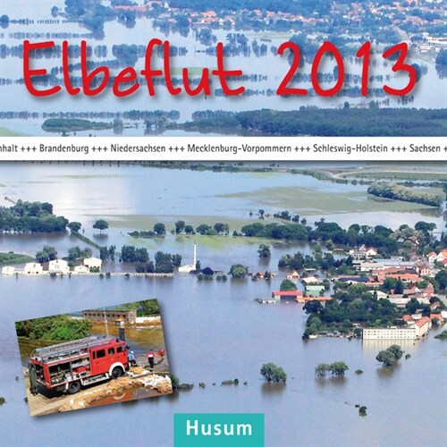 Elbeflut 2013 (Paperback)