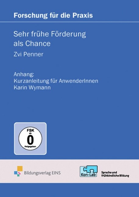 Kurzanleitung fur AnwenderInnen: Anhang zum Buch Sehr fruhe Forderung als Chance (Pamphlet)