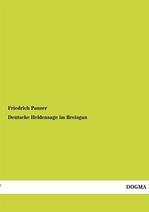 Deutsche Heldensage im Breisgau (Paperback)