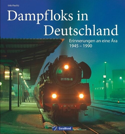 Dampfloks in Deutschland (Hardcover)