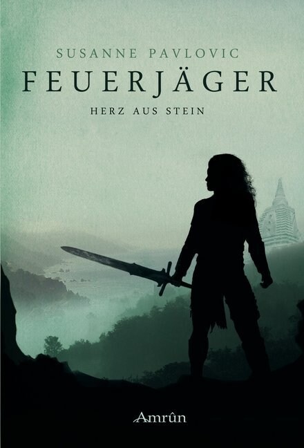 Feuerjager - Herz aus Stein (Paperback)