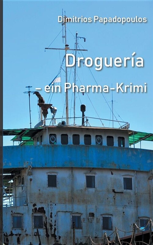 Droguer?: Ein Pharma Krimi (Paperback)