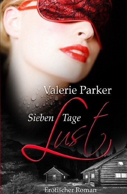 Sieben Tage Lust (Paperback)