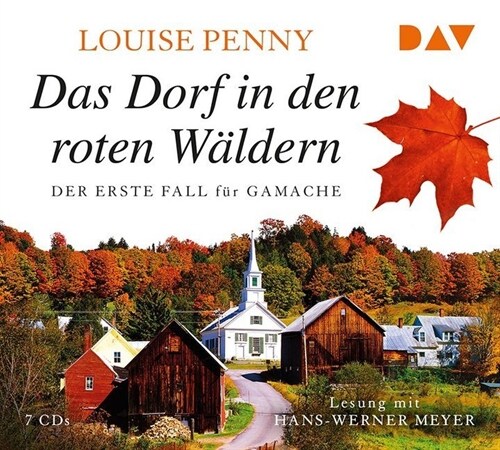 Das Dorf in den roten Waldern. Der erste Fall fur Gamache, 6 Audio-CDs (CD-Audio)